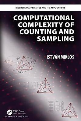 Computational Complexity of Counting and Sampling - 9781138035577