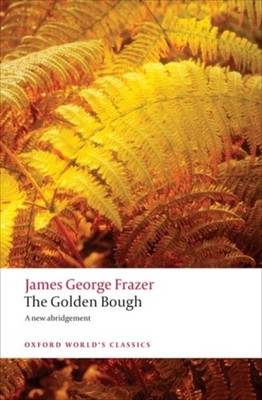The Golden Bough by James George Frazer PAPERBACK 9780199538829