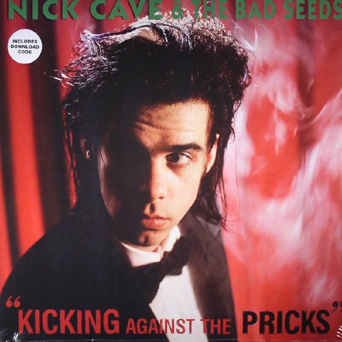Nick Cave And The Bad Seeds Kicking Against The Pricks - Image 4