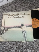 RAY WYLIE HUBBARD & THE COWBOY TWINKIES LP RARE 1975 OUTLAW COUNTRY AND RAY WYLIE HUBBARD & THE COWBOY TWINKIES LP RARE 1975 OUTLAW COUNTRY AND