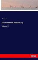 Various | The American Missionary | Taschenbuch | Englisch (2018) | Volume 35