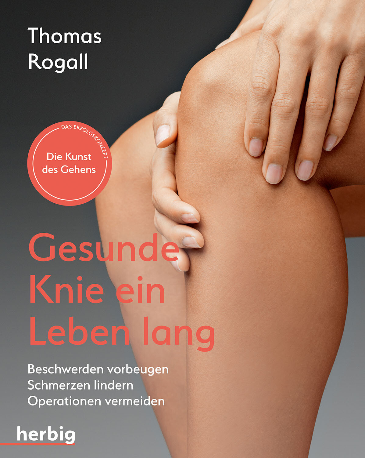 Thumbnail - Thomas Rogall / Gesunde Knie Ein Leben Lang