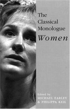 Classical Monologue: Women: for Women : For Women Paperback