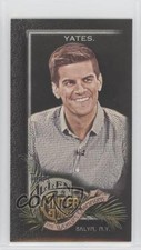 2022 Topps Allen & Ginter X Mini Field Yates #283 1o4
