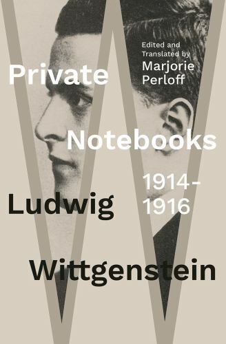 Private Notebooks: 1914-1916 by Ludwig Wittgenstein (2022, Hardcover)