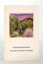 Annex Galleries 1985 Gustave Baumann American Master Printmaker Exhibition PB
