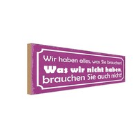 Holzschild 10X27 Cm Wir Haben Alles Was Sie Brauchen Spruch Zitat Deko Geschenk