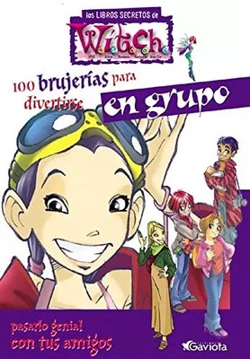 100 Hexen für Gruppenspaß und tolle Zeit mit Freunden, Walt Dis