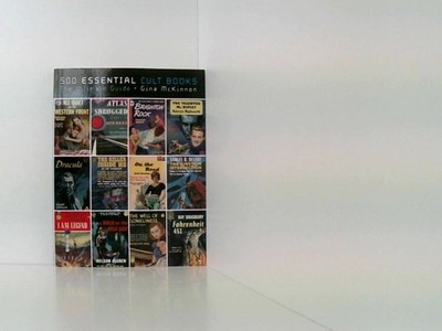 500 Essential Cult Books: The Ultimate Guide McKinnon, Gina und Steve Holland:
