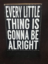 New!  Quill To Paper By Sixtrees B&W Wooden Sign “Every Little Thing is…” 