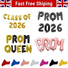 Prom Party Balloons 2026 Foil Banner Graduation Uni Grad School Decor BALLOONS