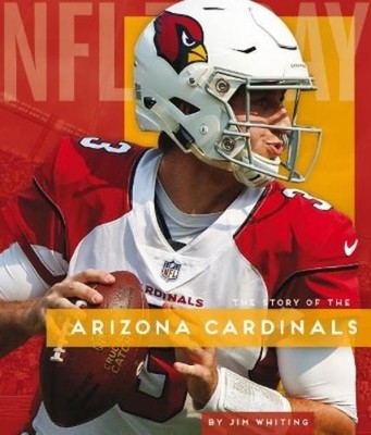 Jim Whiting Arizona Cardinals (Taschenbuch) NFL Today