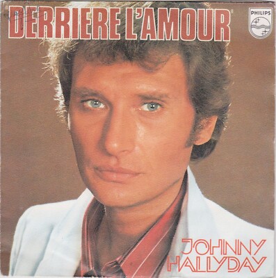 JOHNNY HALLYDAY HINTER DER LIEBE / SPIELT KEINEN ROCK'N'ROLL FÜR MICH FR 45 SINGLE