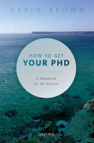 How to Get Your PhD: A Handbook for the Journey,Gavin Brown - Image 2
