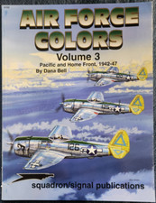 Squadron/Signal Pub.: Airforce Colors Volume 3 by Dana Bell (1997, Trade...