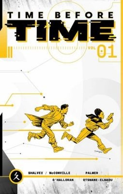 Time Before Time Volume 1 Paperback Rory, Shalvey, Declan McConvi