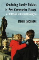 S. Saxonberg | Gendering Family Policies In Post-Communist Europe | Taschenbuch