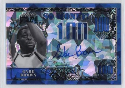 2021-22 Leaf Metal So Money Blue Crystals 14/25 Gabe Brown #SM-GB1 Auto 6u3