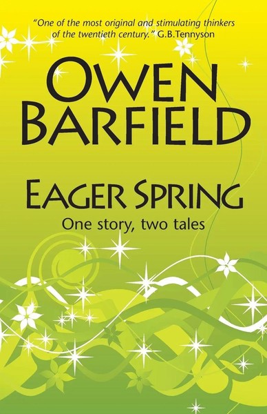 Owen Barfield | Eager Spring | Taschenbuch | Englisch (2008) | Barfield Press Uk-image