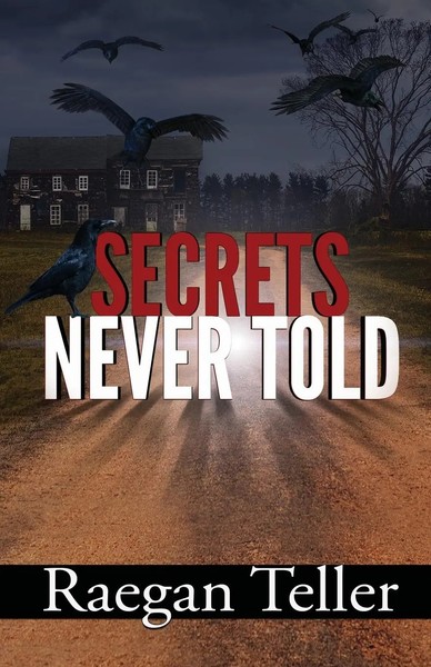 Raegan Teller | Secrets Never Told | Taschenbuch | Englisch (2019)-image