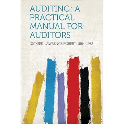 Auditing; a Practical Manual for Auditors -  NEW Not Available 2013
