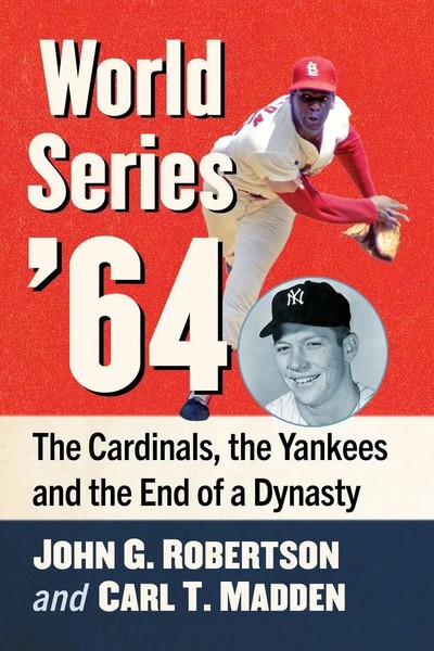 World Series '64 The Cardinals, The Yankees And The End Of A Dynasty Taschenbuch-image