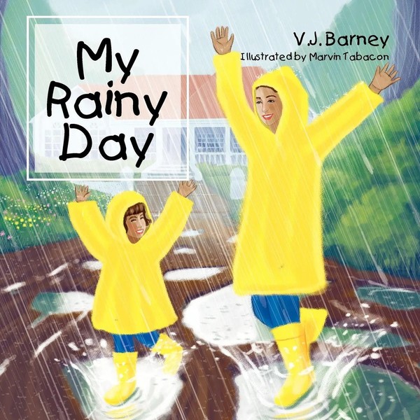 V. J. Barney | My Rainy Day | Taschenbuch | Englisch (2012) | Xlibris-image