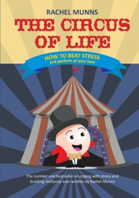 Munns - Circus of Life Adult Edition  How to beat stress and perform - X555z