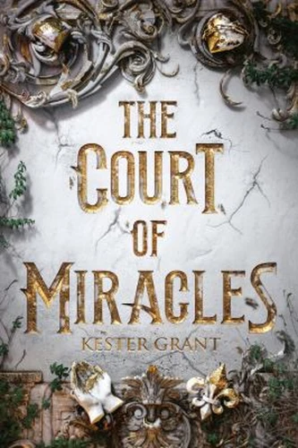 The Court of Miracles Paperback Kester Grant