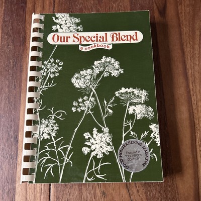 OUR SPECIAL BLEND COOKBOOK EASTER SEAL ED. 1ST ED.2ND PRINT SPIRAL FREE SHIPPING