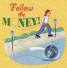 Follow the Money! by Loreen Leedy (English) Paperback Book