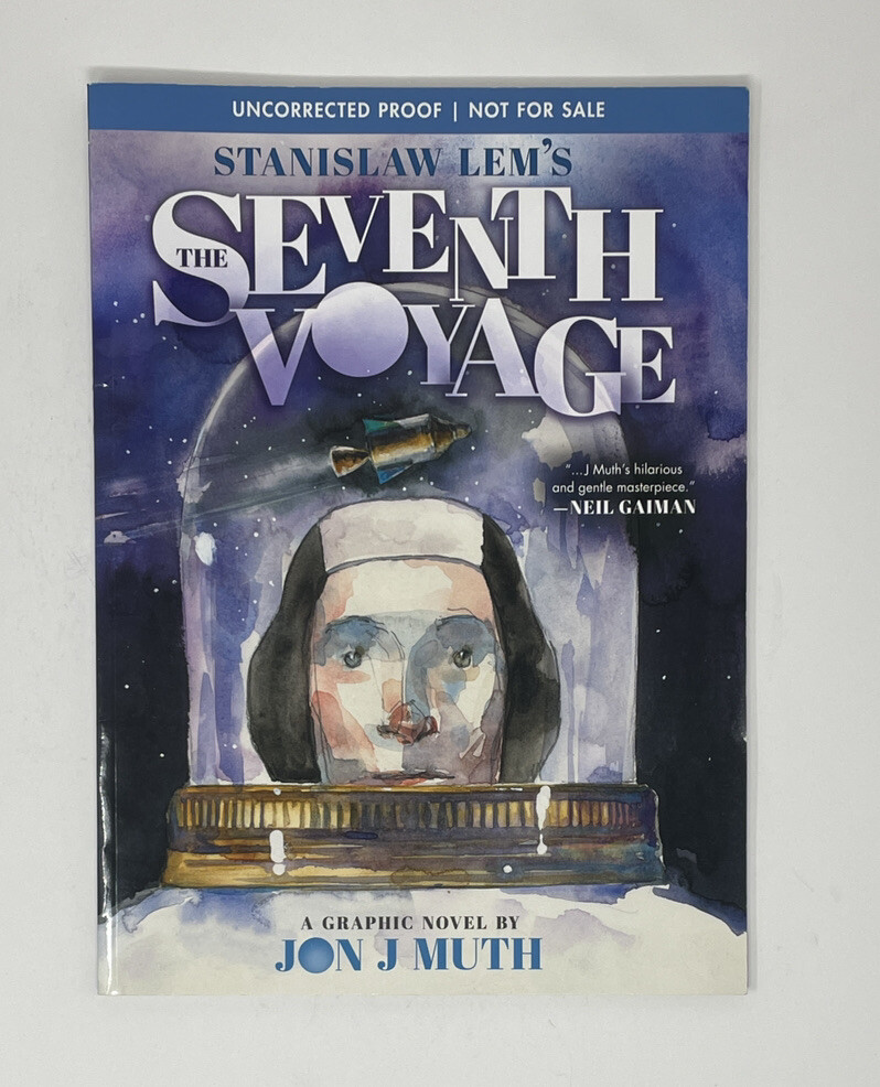 Stanislaw Lem's The Seventh Voyage - 2019 Scholastic Uncorrected