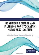 Nonlinear Control and Filtering for Stochastic , Ma, Wang, Bo..