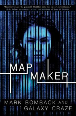 Mapmaker by Bomback, Mark; Craze, Galaxy