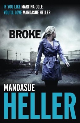 Broke: How far will she go? by Mandasue Heller (English) Paperback Book