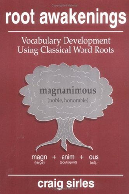 #ad Root Awakenings : Vocabulary Development Using Classical Word Roo $8.97