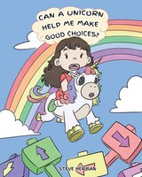 Can A Unicorn Help Me Make Good Choices? Steve Herman Taschenbuch Englisch 2019