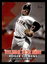 2022 Topps #WTTS-17 Roger Clemens Welcome to the Show Boston Red Sox