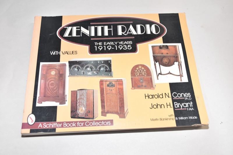 Zenith The Early Years 1919-1935 TUBE RADIO REFERENCE BOOK
