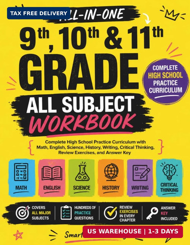 9th, 10th and 11th Grade All Subject Workbook: Complete High School Practice Cur
