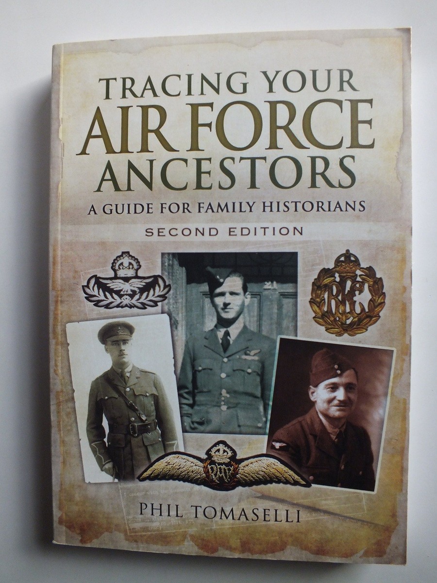 Tracing Your Air Force Ancestors: A Guide for Family Historians