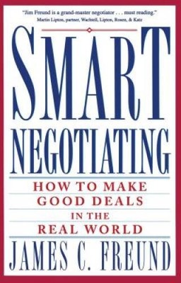 Smart Negotiating: How to Make Good Deals in the Real World - VERY GOOD