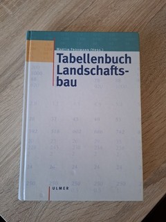 Ulmer Fachbuch: Tabellenbuch Landschaftsbau