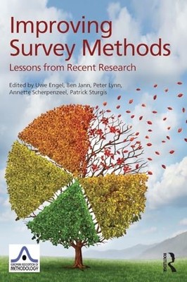 Improving Survey Methods: Lessons from Recent Research by Uwe Engel NEW
