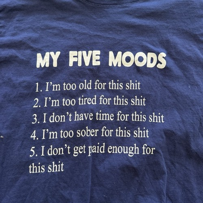 #ad #ad Vintage Funny T Shirt Blue I’m Too Old For This Sh*t Size L Y2K Moods $5.00