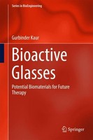 Bioactive Glasses Gurbinder Kaur