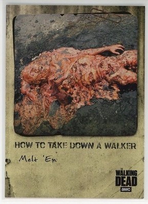 2018 Topps The Walking Dead: #HT-6 Melt 'Em How To Take Down a Walker