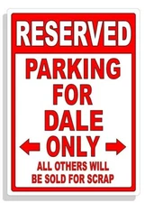 Personalized Parking Sign Wall Decal Metal Sign No Parking Customized for DALE