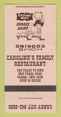 Matchbook Cover - Caroline's Family Restaurant Parma OH WEAR 30 Strike