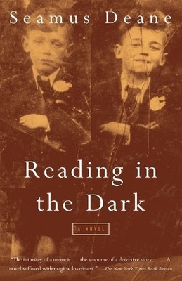 Reading in the Dark: A Novel (Vintage..., Deane, Seamus